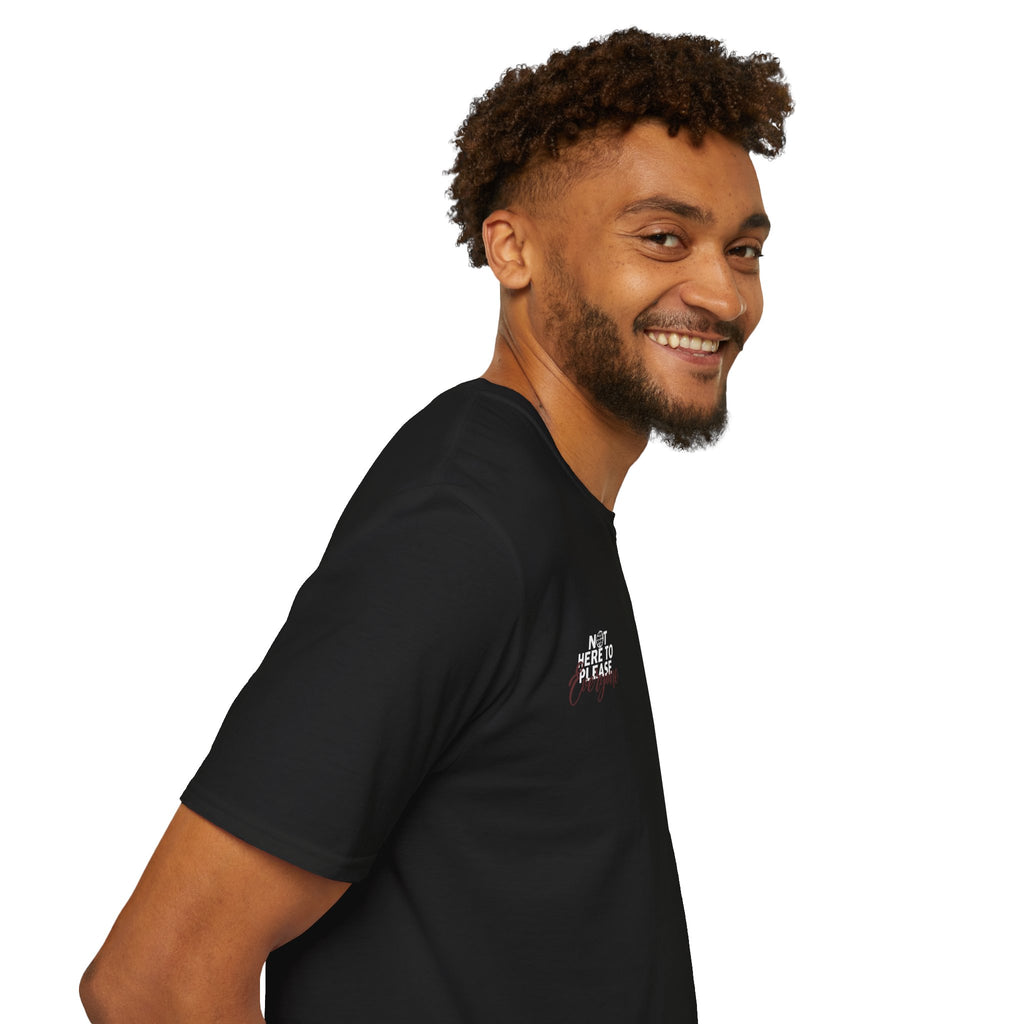 Not Here To Please Everyone T-Shirt