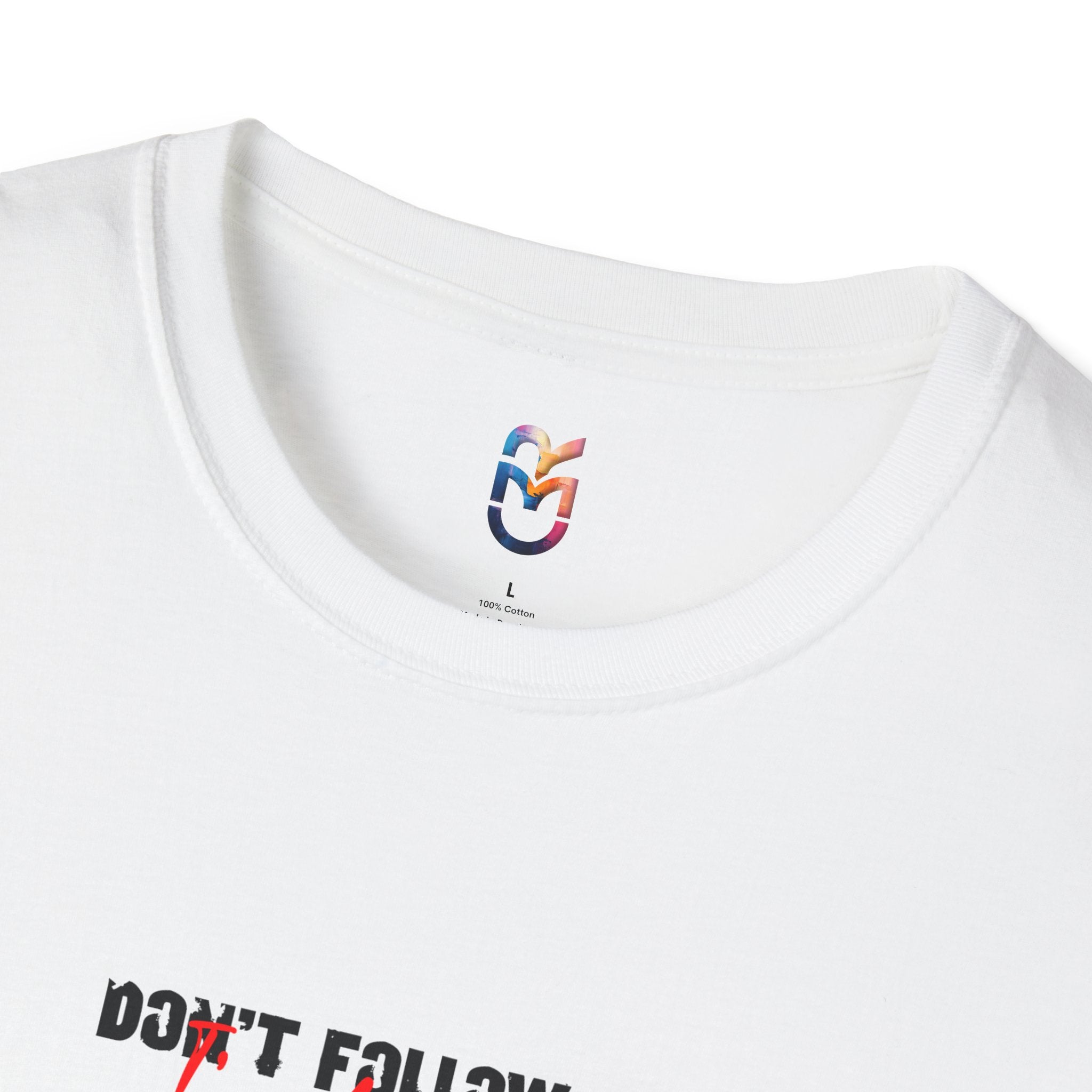 Don’t Follow Me I'm Lost Too T‑Shirt