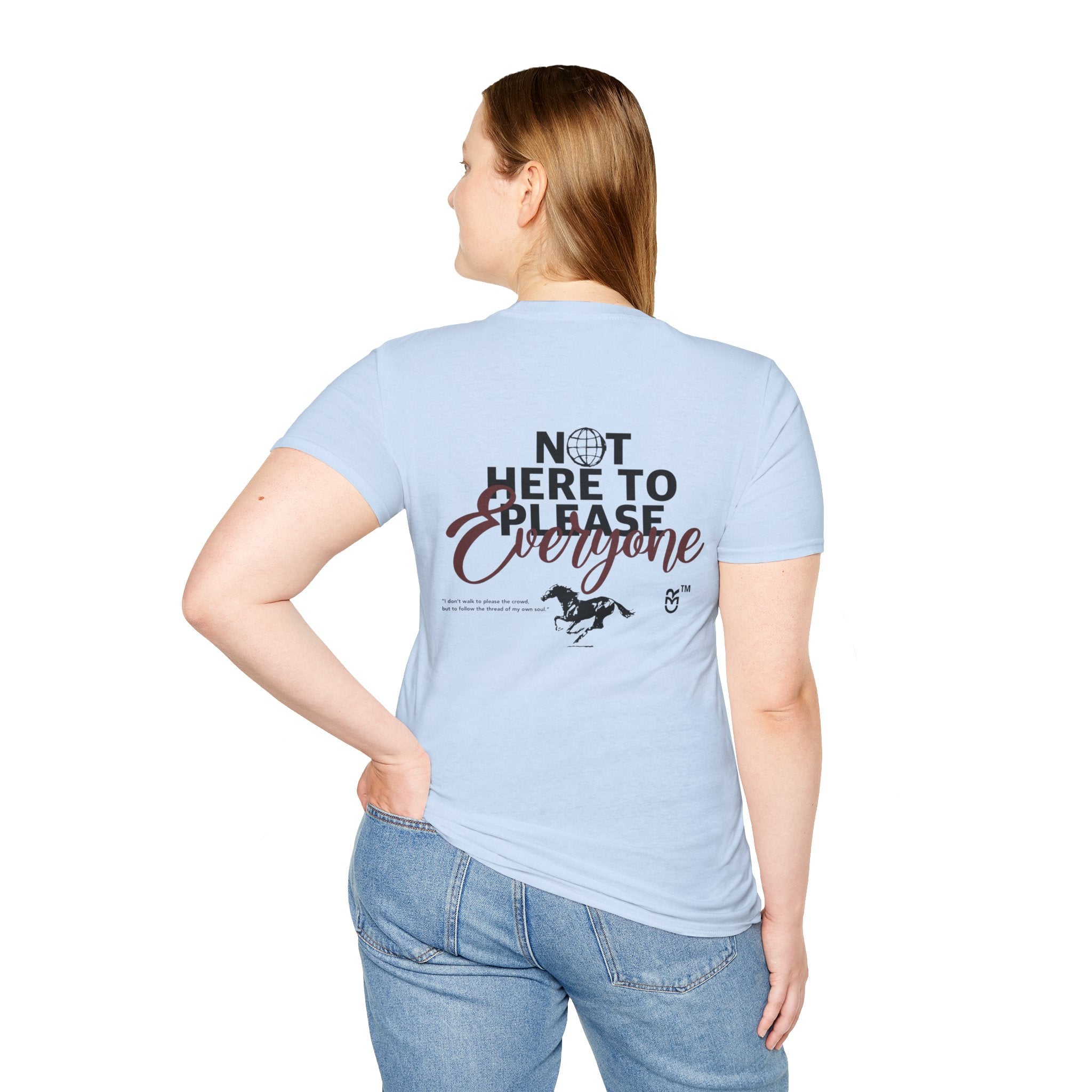 Not Here to Please Everyone T-Shirt
