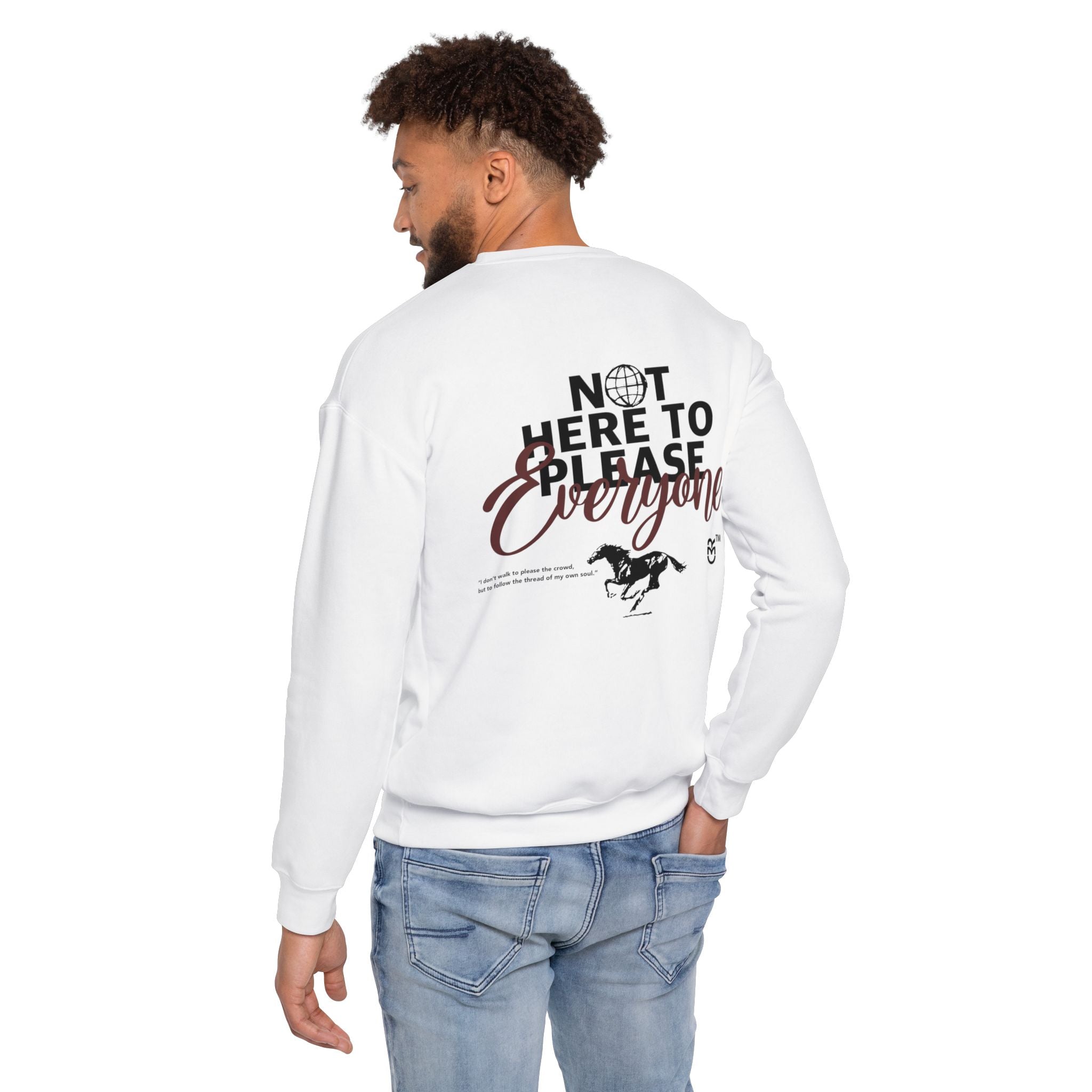 Not Here to Please Everyone Sweatshirt
